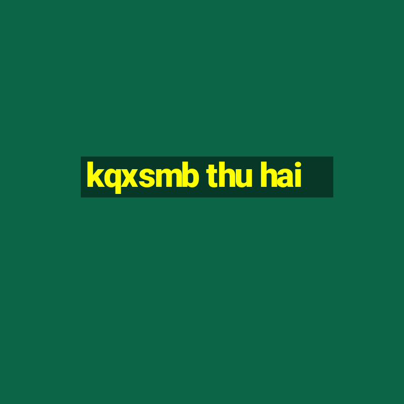 kqxsmb thu hai