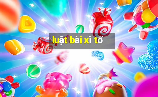 luật bài xì tố