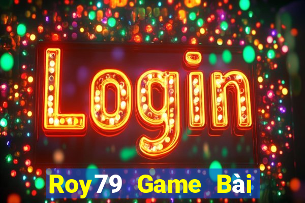 Roy79 Game Bài Mậu Binh