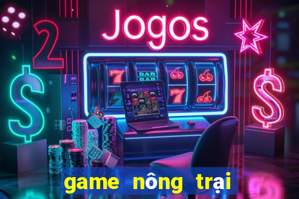 game nông trại chăn nuôi 4