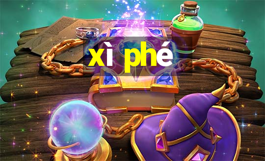 xì phé