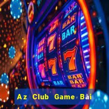 Az Club Game Bài Slot Đổi Thưởng