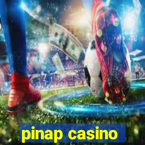 pinap casino