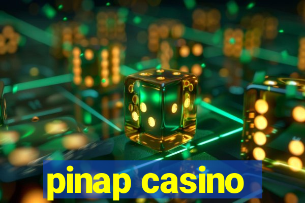 pinap casino