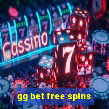 gg bet free spins