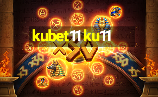 kubet11 ku11