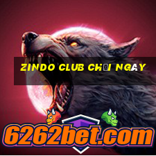 zindo club chơi ngày