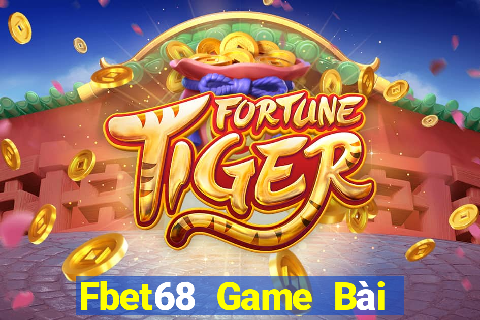 Fbet68 Game Bài Online Hay