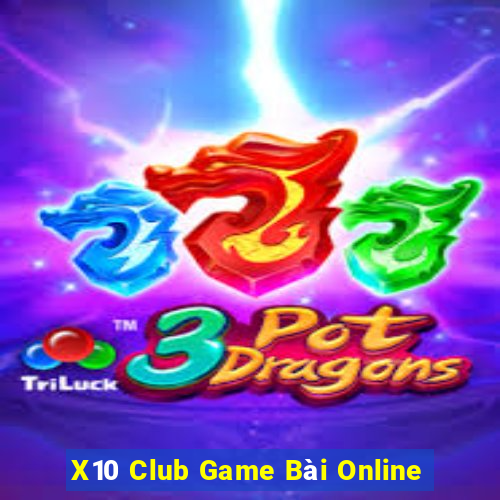 X10 Club Game Bài Online