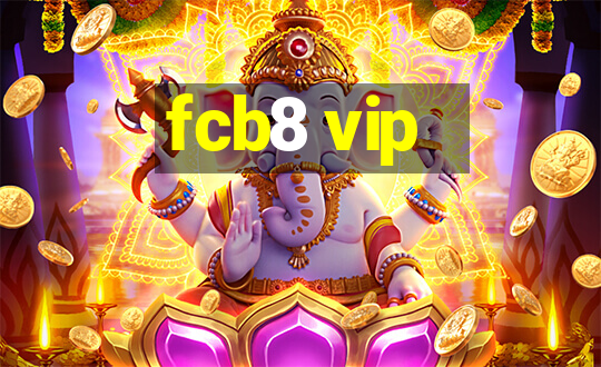 fcb8 vip