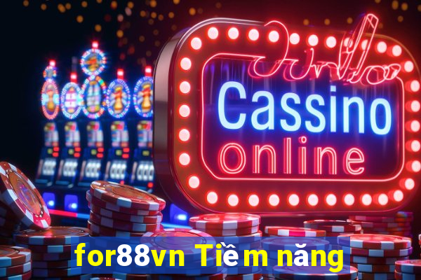 for88vn Tiềm năng