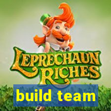 build team