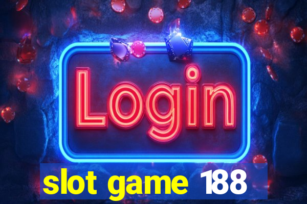 slot game 188