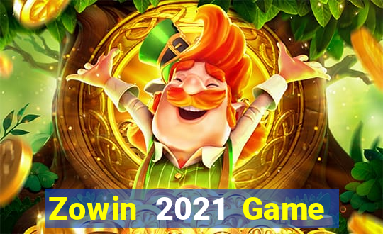 Zowin 2021 Game Bài Ma Cao