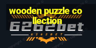 wooden puzzle collection