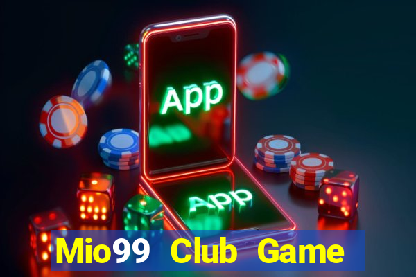 Mio99 Club Game Bài B52 Đổi Thưởng