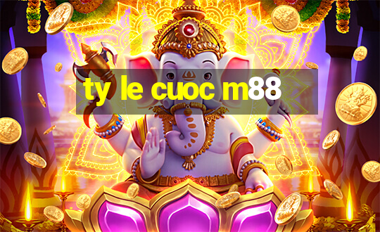 ty le cuoc m88