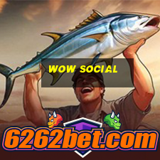 wow social