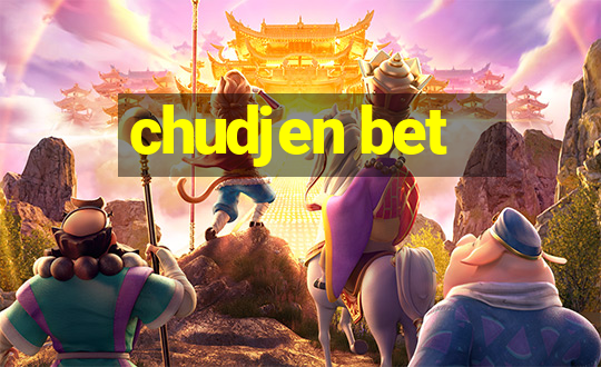 chudjen bet