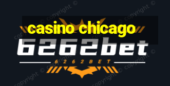 casino chicago