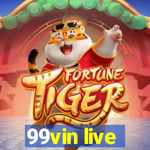 99vin live