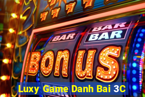 Luxy Game Danh Bai 3C