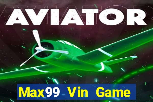 Max99 Vin Game Bài 79