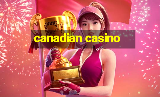 canadian casino