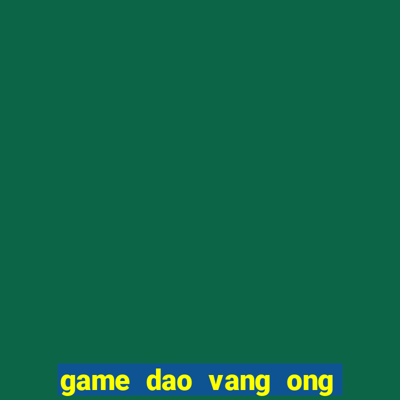 game dao vang ong gia noel