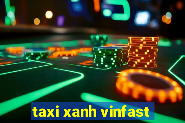 taxi xanh vinfast