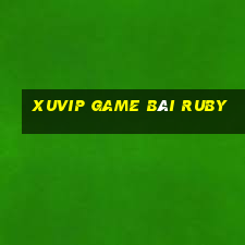 Xuvip Game Bài Ruby