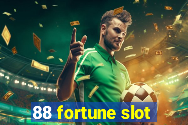 88 fortune slot