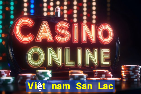 Việt nam San Lac Cai 9:30 app