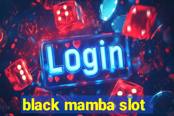 black mamba slot