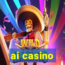 ai casino