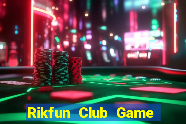 Rikfun Club Game Bài 79