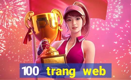 100 trang web Tiền thưởng