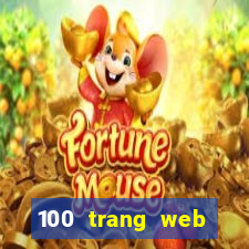 100 trang web Tiền thưởng