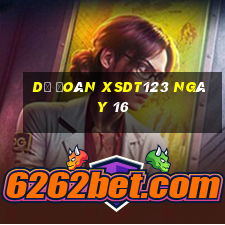 Dự đoán XSDT123 ngày 16