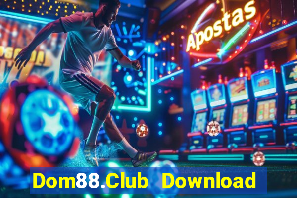 Dom88.Club Download Game Bài