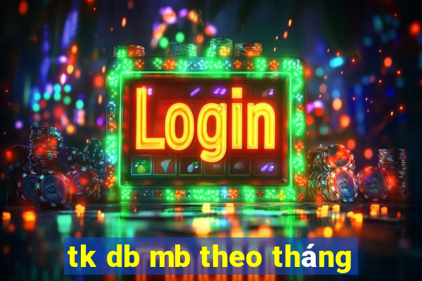 tk db mb theo tháng