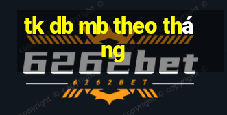 tk db mb theo tháng