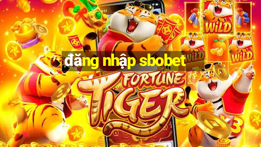 đăng nhập sbobet