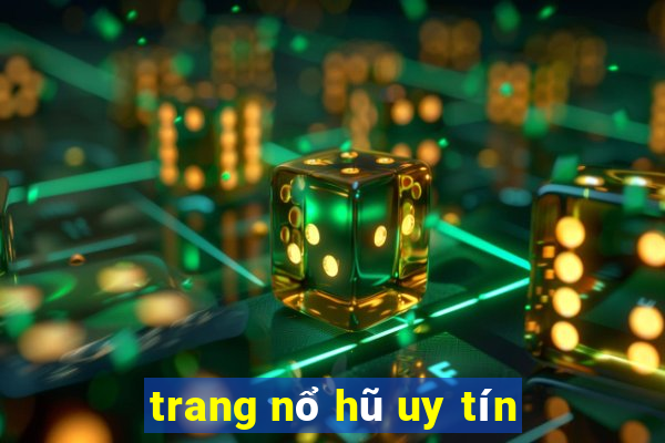 trang nổ hũ uy tín