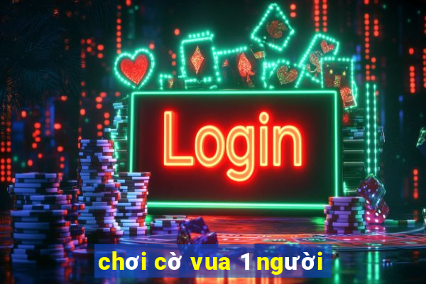 chơi cờ vua 1 người