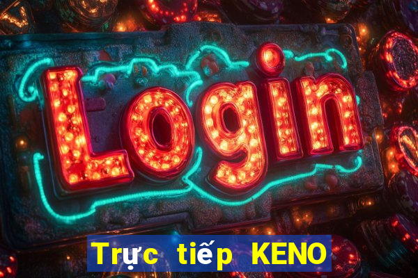 Trực tiếp KENO ngày thứ năm