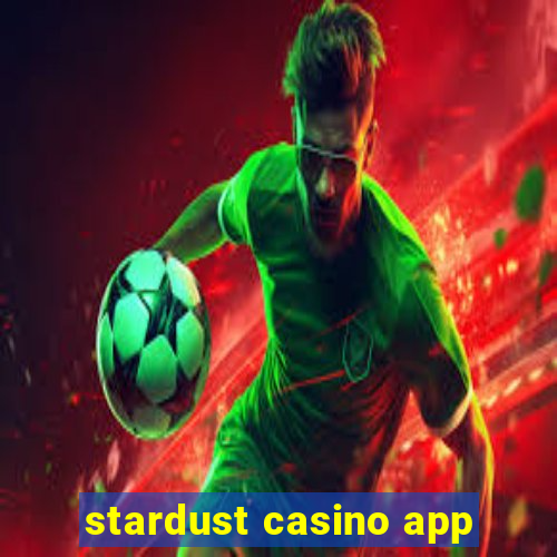 stardust casino app