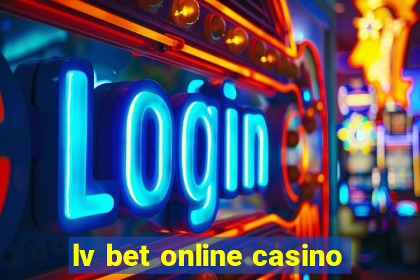 lv bet online casino