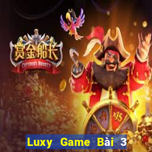 Luxy Game Bài 3 Cây Online