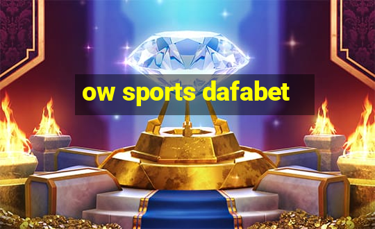 ow sports dafabet